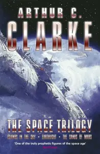 Space Trilogy - Arthur Charles Clarke