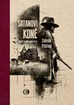 Satanovi koně - Zdeněk Pošíval