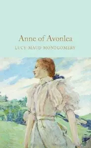 Anne of Avonlea - L. Montgomery M.