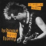 Hrdinové nové fronty – To svet se pos***! CD+DVD