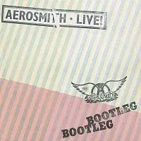 Aerosmith – Live! Bootleg CD