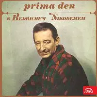 Různí interpreti – Prima den s Bedřichem Nikodemem