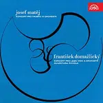 Různí interpreti – Matěj: Koncert pro trubku a komorní orchestr, Domažlický: Koncert pro lesní roh a orchestr
