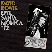 David Bowie – Live In Santa Monica '72 LP