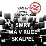 Pavel Soukup – Borovička: Smrt má v ruce skalpel