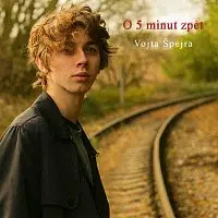 Vojta Špejra – O 5 minut zpět