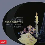 František Hanták, Alfréd Holeček – Telemann, Saint-Saëns: Sonáty pro hoboj
