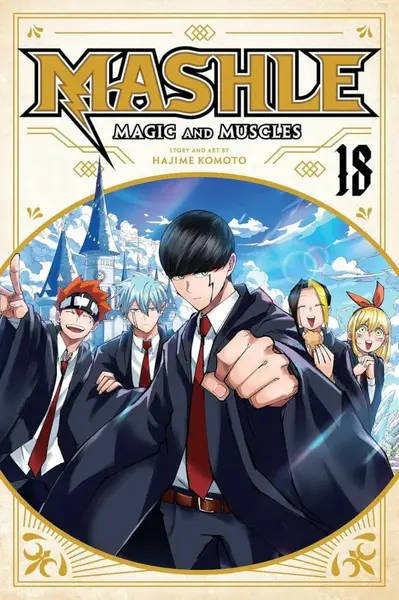 Mashle: Magic and Muscles 18 - Hadžime Kómoto