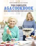 The Complete Aga Cookbook - Mary Berryová, Lucy Young