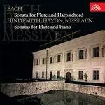 Zuzana Růžičková, Zdeněk Bruderhans a Pavel Štěpánek – Bach: Sonáta pro flétnu a cembalo - Hindemith, Haydn, Messiaen: Sonáty pro flétnu a klavír