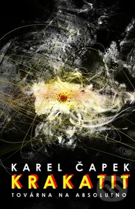 Krakatit - Karel Čapek