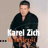 Karel Zich – ...to nejlepší