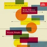 Ilja Hurník, Pavel Štěpán – Recital pro klavír na 4 ruce /Bach, Debussy, Brahms, Poulenc