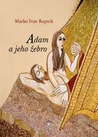 Adam a jeho žebro - Marko Ivan Rupnik