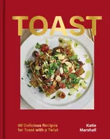 Toast - Katie Marshall