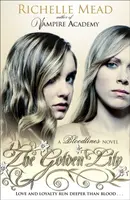 Bloodlines: The Golden Lily (book 2) - Richelle Mead