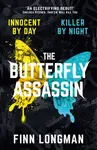 The Butterfly Assassin - Finn Longman
