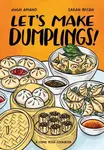 Let's Make Dumplings! - Hugh Amano, Sarah Becan