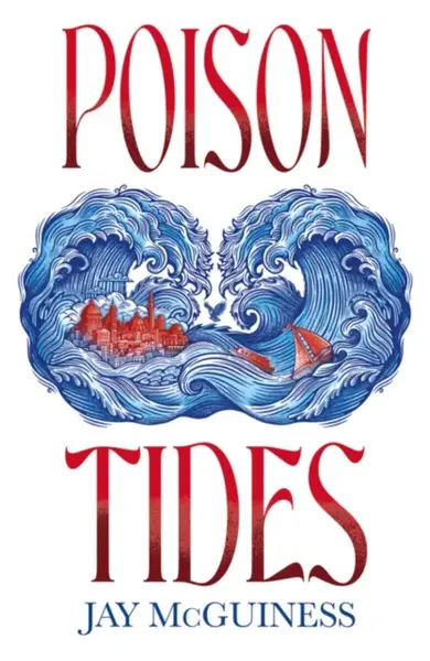Poison Tides - Jay McGuiness