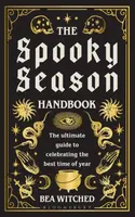 The Spooky Season Handbook - Bea Witched