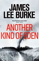 Another Kind of Eden - James Lee Burke