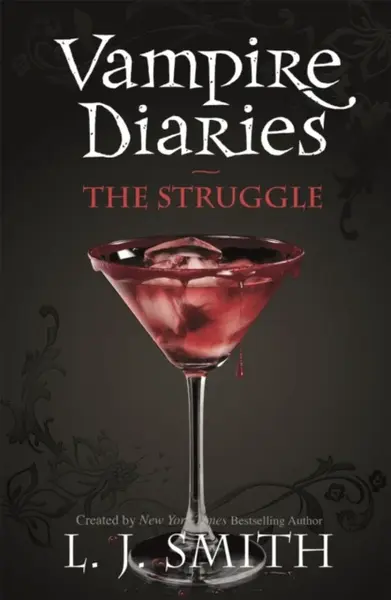 The Vampire Diaries: The Struggle - L. J. Smith