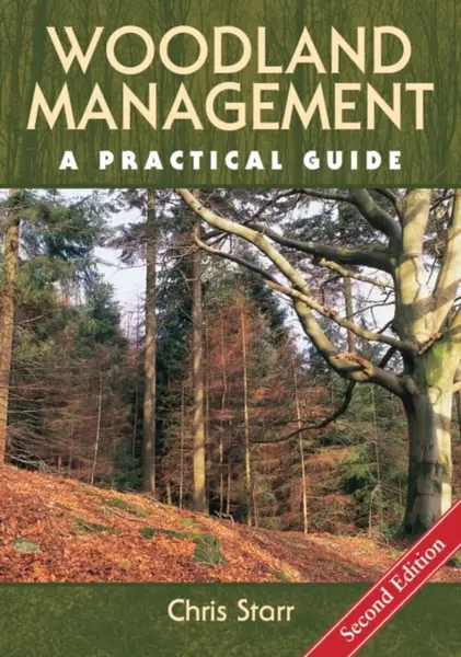 Woodland Management - Chris Starr