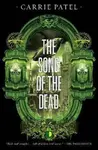 The Song of the Dead - Carrie Patel