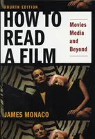 How to Read a Film - James Monaco