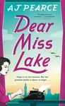 Dear Miss Lake - A. J. Pearceová