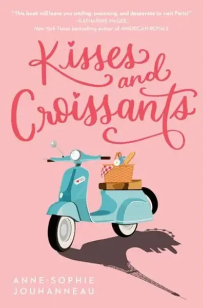 Kisses and Croissants - Anne-Sophie Jouhanneau