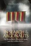 In Search of the Argonauts - Helen  Lovatt
