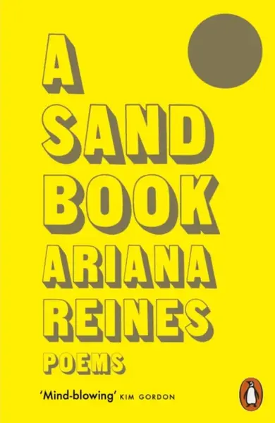 A Sand Book - Ariana Reines