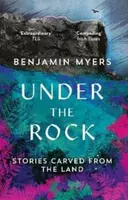 Under the Rock - Benjamin Myers