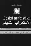 Česká arabistika - Jaroslav Oliverius