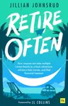 Retire Often - Jillian Johnsrud