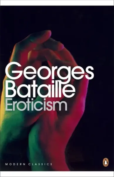 Eroticism - Georges Bataille