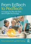 From EdTech to PedTech - Fiona Aubrey-Smith, Peter Twining