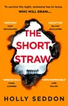 The Short Straw - Holly Seddon