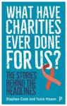What Have Charities Ever Done for Us? - Stephen  Cook, Tania  Mason