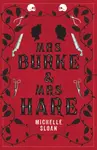 Mrs Burke & Mrs Hare - Michelle Sloan