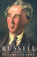 The Autobiography of Bertrand Russell - Bertrand Russell