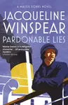 Pardonable Lies - Jacqueline Winspear