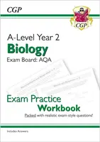 A-Level Biology: AQA Year 2 Exam Practice Workbook - includes Answers - CGP Books