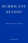 Hurricane Season - Fernanda Melchorová