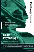 Psychology Express: Sport Psychology - Mark Allen Smith, Paul McCarthy