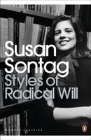 Styles of Radical Will - Susan Sontagová
