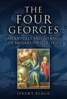The Four Georges - Jeremy Black