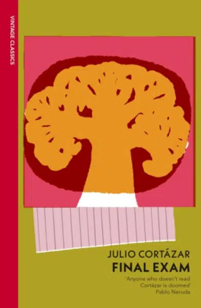 Final Exam - Julio Cortázar