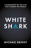 White Shark - Michael Bright